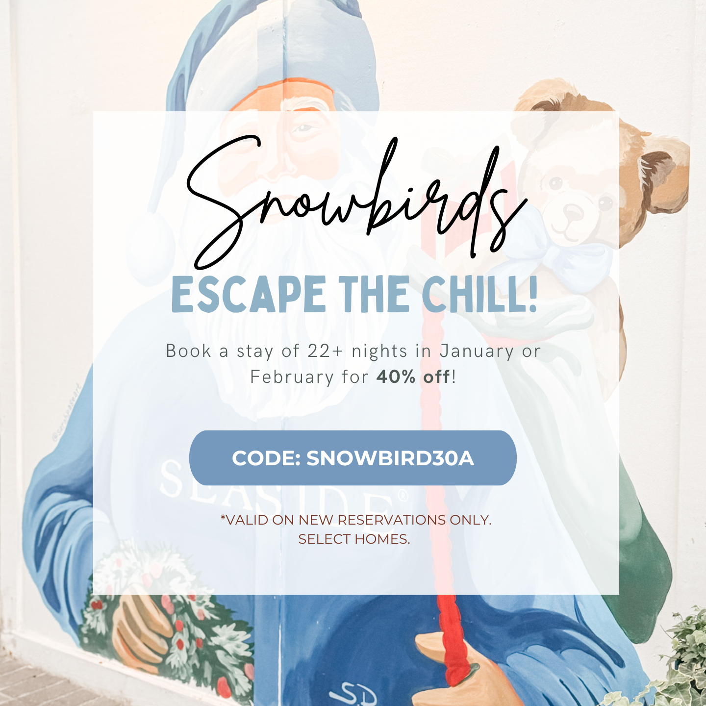 Snowbird 30A
